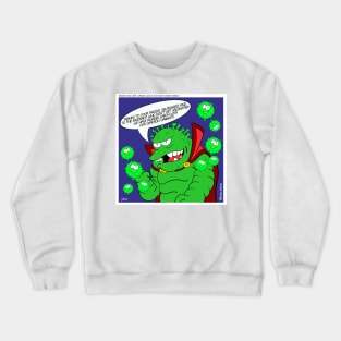 Omicron persei 8, the invasion not so easy of covid19 comic Crewneck Sweatshirt